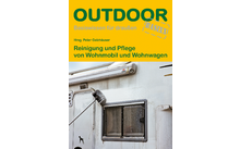Conrad Stein Verlag Nettoyage et entretien des camping-cars et des caravanes OutdoorHandbuch Band 378
